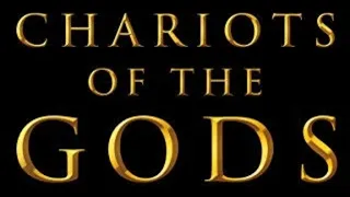 Chariots of the Gods - Mysteries Continue