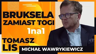 Bruksela zamiast togi | Tomasz  Lis 1na1 Michał Wawrykiewicz