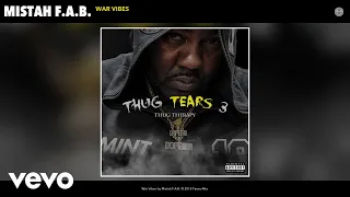 Mistah F.A.B. - War Vibes (Audio)