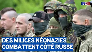 Des milices néonazies combattent côté russe