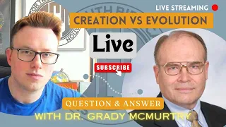 The Triune God, The Deity of Jesus Christ, REFUTING EVOLUTION - With Dr. Grady McMurtry