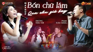 Đã tai với BỐN CHỮ LẮM x QUA CẦU GIÓ BAY của TRƯƠNG THẢO NHI & PHẠM TOÀN THẮNG | Không Gian Cảm Xúc