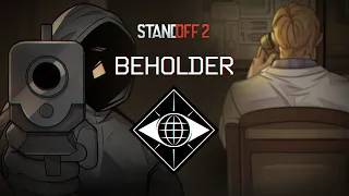 Standoff 2 | Beholder says hello