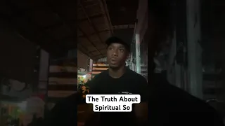 The Truth About @SPIRITUALSo