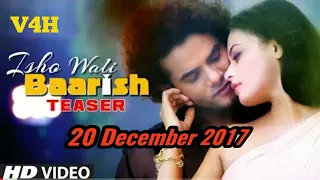 Latest Song Teaser Ishq Wali Baarish Feat. Qaiz Khan Sneha Ullal - Altaaf