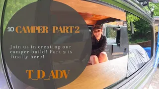 Camper Build Part 2 - Land Rover Defender 110