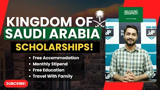 Kingdom Of Saudi Arabia Scholarships For Pakistani Students! | Complete Details Of Process