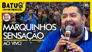 Marquinhos Sensação ao vivo na BatuQ