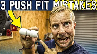 3 PUSH FIT PLUMBING MISTAKES YOU NEED TO STOP!