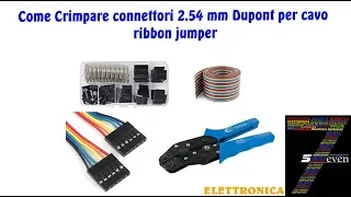 Come Crimpare connettori - Crimping for DuPont pins SN-28B - 2.54 mm Dupont per cavo ribbon jumper
