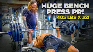 405x32! Huge Bench Press PR!