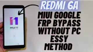Redmi 6a Frp Bypass | Any Xiaomi Miui 11 Google Frp Bypass Just 1 Minute Easy Method 🤩