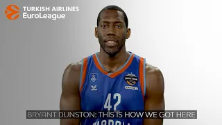 How we got here: Bryant Dunston, Anadolu Efes Istanbul