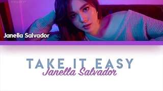 Janella Salvador - Take It Easy | LYRICS