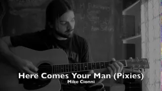 Here Comes Your Man (Pixies Cover)