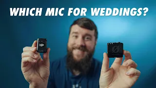 Wedding Filmmaking: DJI Mic 2 Vs Rode Wireless Pro