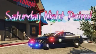 Saturday Night Patrol! ( FiveM l PC )