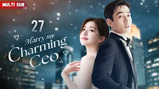 Marry Charming CEO💘EP27 | #zhaolusi | Drunk girl slept with CEO who had fiancee, and she's pregnant!