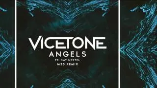 Vicetone ft. Kat Nestel - Angels (M35 Remix) [Official]