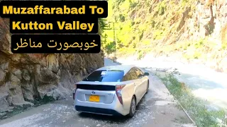 Muzaffarabad To Azad kashmir  Kutton Valley and Jagran Resort, Kundal Shahi Waterfall