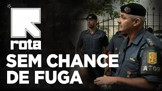 SEM CHANCE DE FUGA - ROTA - POLÍCIA DE ELITE