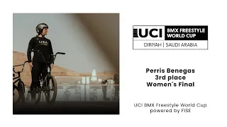 Perris Benegas - 3rd place | Women's Final | UCI BMX Freestyle World Cup Diriyah