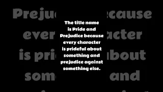 Pride and Prejudice Title Explanation #studyguideofliterature #prideandprejudice