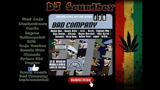 Bad Company Riddim mix (DJ Soundboy)