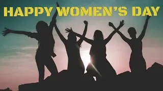 Women's Day Whatsapp Status| Women's day wishes whatsapp status| International Women's Day 2019 ||