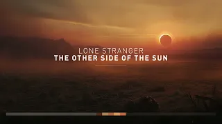 Lone Stranger - The Other Side of the Sun
