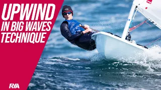 UPWIND IN BIG WAVES - Dinghy Sailing Techniques - How to improve your racing