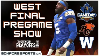 West Final Pregame LIVE - GameDay Winnipeg - Blue Bombers vs Lions