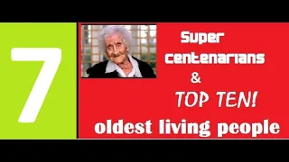 Top Ten Oldest Living People (26 July 2018)