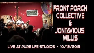 The Front Porch Collective & Jontavious Willis Concert - Pure Life Studios - 10-12-18 - Song 26