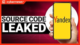 Yandex Source Code Leaked | cybernews.com
