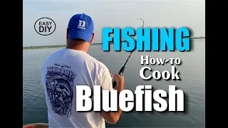 Fishing How to cook Bluefish so it taste great by BlueDayzGear