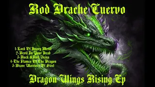 Rod Drache Cuervo - Dragon Wings Rising Ep