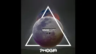 NoNameLeft - Filth & After (Original Mix) [PHOBIA Music Recordings]