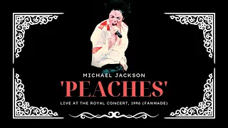 PEACHES · Live at the Royal Concert, 1996 (Fanmade) | Michael Jackson