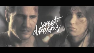 » Lara Croft＆Nathan Drake | Sweet Dreams (crossover)