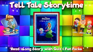 Read-along Disney Classic "Frozen - A Royal Sleepover" with Quiz & Fun Facts