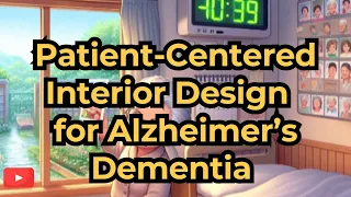 Interior Design Tips for Alzheimer’s Dementia-Friendly Home