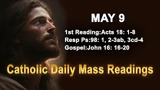 Catholic Daily Mass Readings for today I Thursday May 9 2024