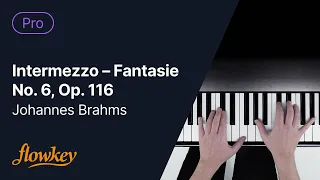 Intermezzo – Fantasie No. 6, Op. 116 - Johannes Brahms (Piano Tutorial)