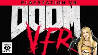 MY FIRST TASTE OF DOOM | DOOM VFR (PlayStation VR) - Part 1