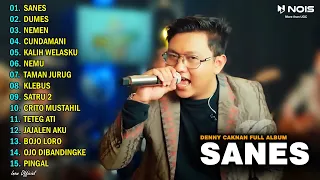 DENNY CAKNAN "SANES" l FULL ALBUM TERBARU 2023