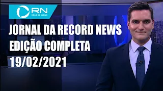 Jornal da Record News - 19/02/2021