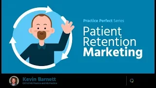 Webinar | Patient Retention Marketing