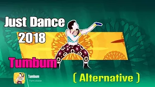 Just Dance 2018 - Tumbum ( Alternative ) - 5 Stars ( Mega Stars )