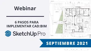 Webinar - 6 pasos para implementar BIM con SketchUp | Iscarnet